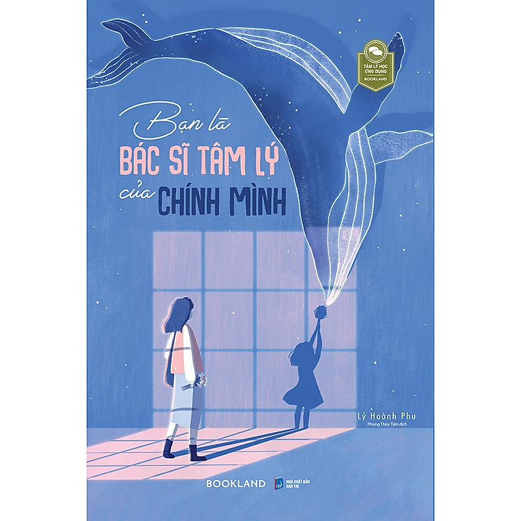 Bạn Là Bác Sĩ Tâm Lý Của Chính Mình