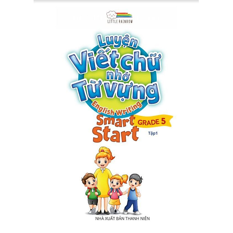 Luyện Viết Chữ Nhớ Từ Vựng - English Writing Smart Start Lớp 5 (Tập 1) - Ảnh 2