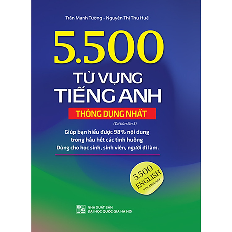 5500 Từ Vựng Tiếng Anh Thông Dụng Nhất (Bản Màu) (Tái Bản)