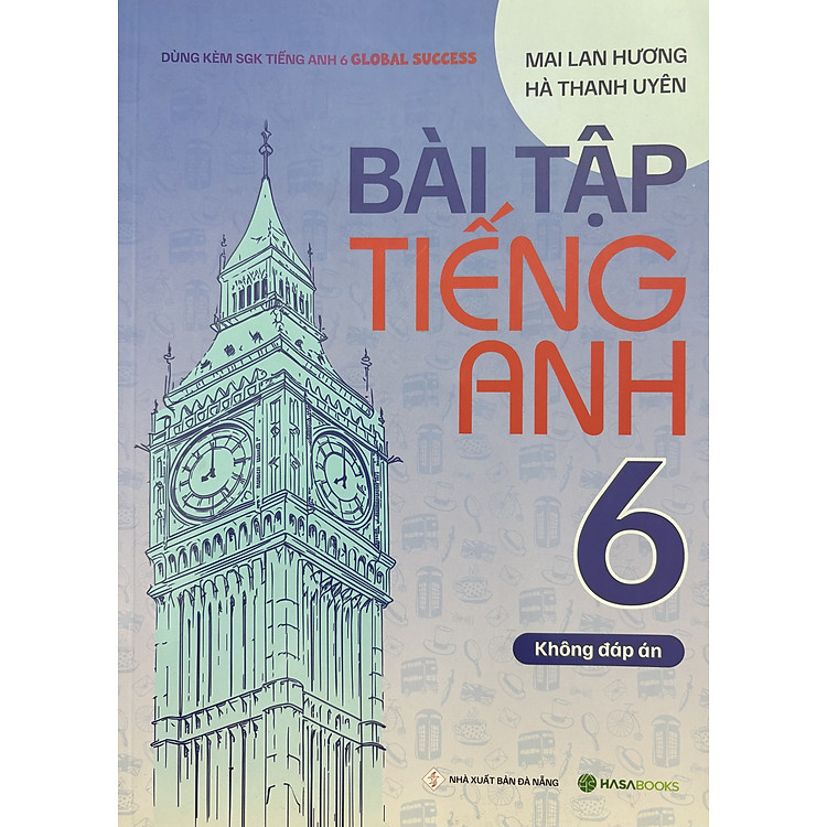 Bài Tập Tiếng Anh 6 (Global Success) - Mai Lan Hương