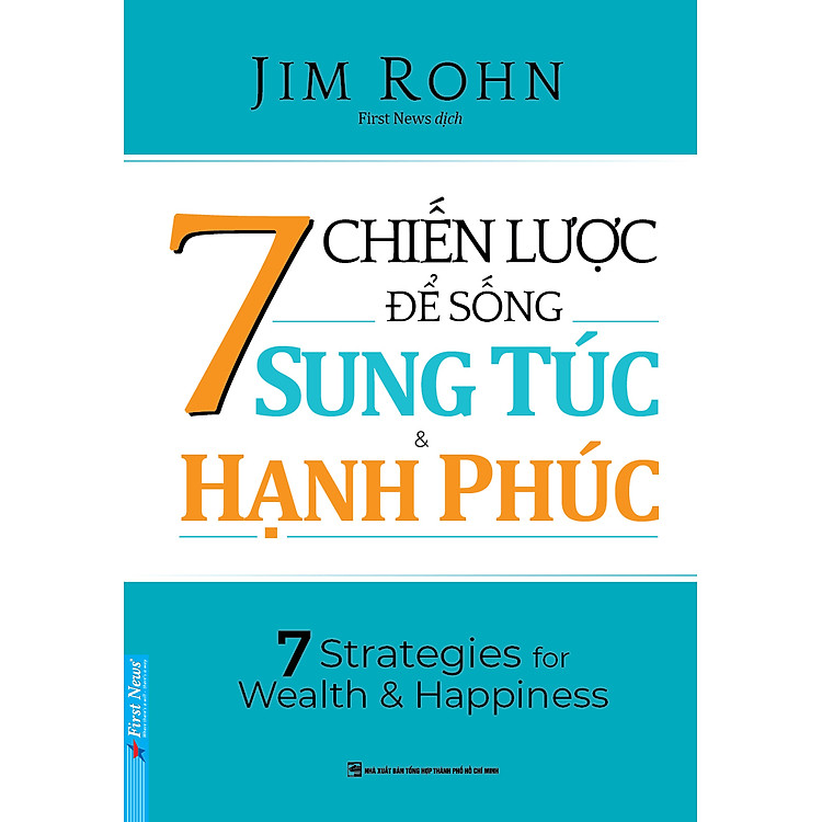 7 Chiến Lược Để Sống Sung Túc & Hạnh Phúc