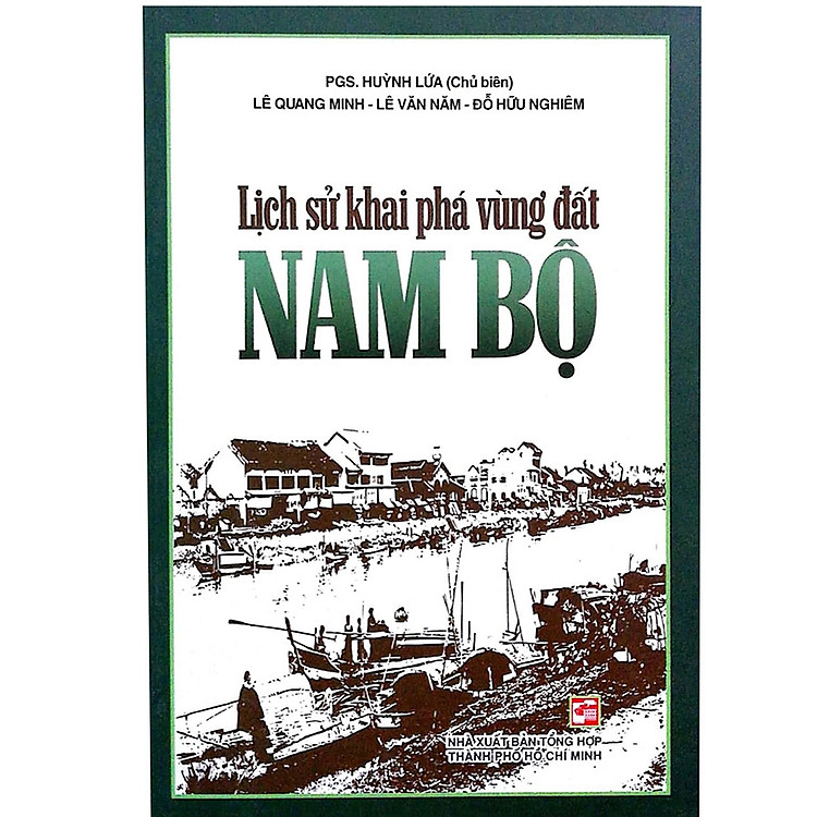 Lịch Sử Khai Phá Vùng Đất Nam Bộ - Ảnh 2