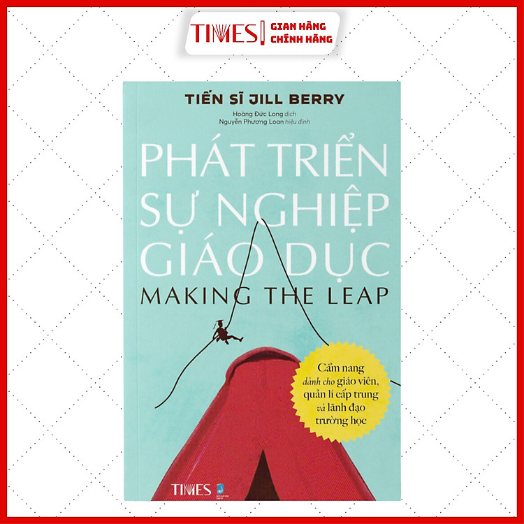Phát Triển Sự Nghiệp Giáo Dục - Cẩm Nang Dành Cho Giáo Viên, Quản Lí Cấp Trung Và Lãnh Đạo Trường Học - Ảnh 3