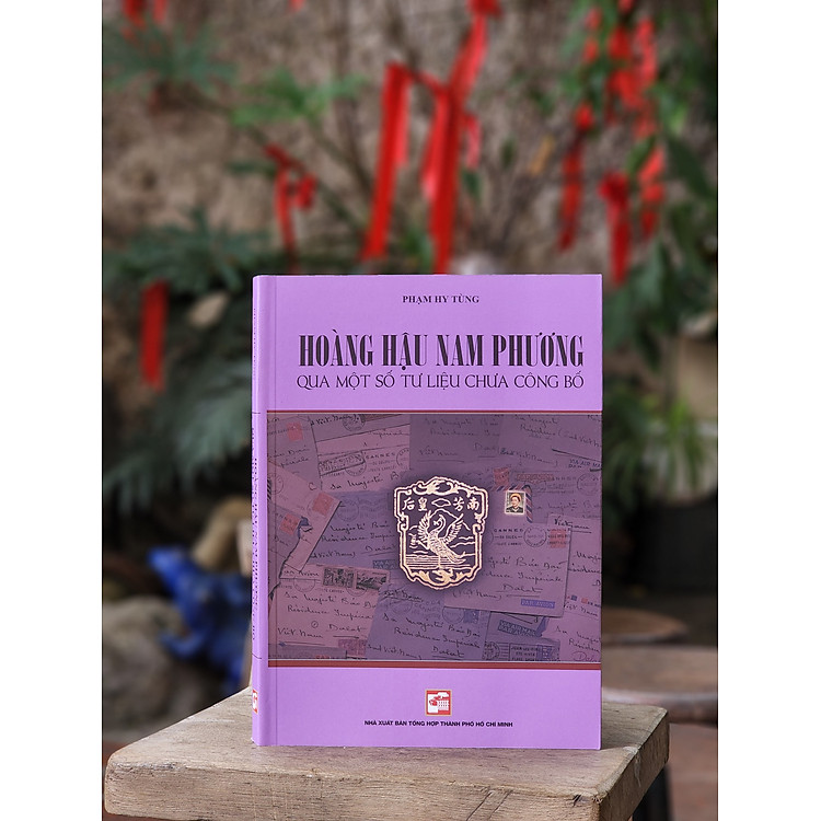 HOÀNG HẬU NAM PHƯƠNG QUA MỘT SỐ TƯ LIỆU CHƯA CÔNG BỐ