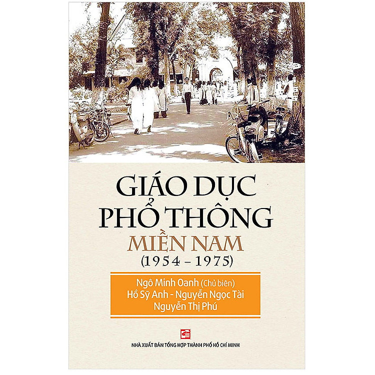 Giáo Dục Phổ Thông Miền Nam (1954 – 1975) – Ngô Minh Oanh (Chủ biên)