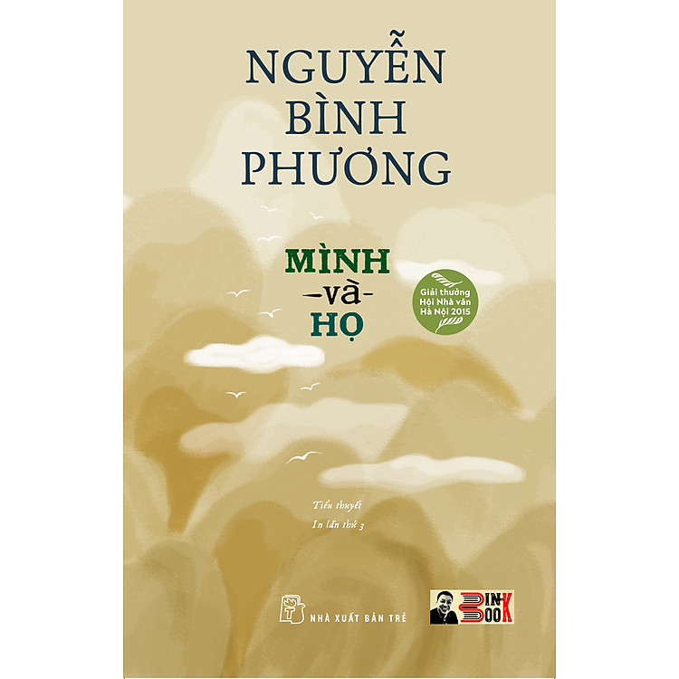 (Giải thưởng Hội Nhà văn Hà Nội 2015) MÌNH VÀ HỌ – Nguyễn Bình Phương – NXB Trẻ (bìa mềm)