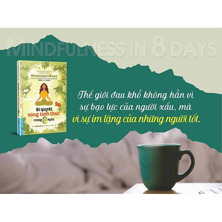 Bí Quyết Sống Tỉnh Thức Trong 8 Ngày - Ảnh 5