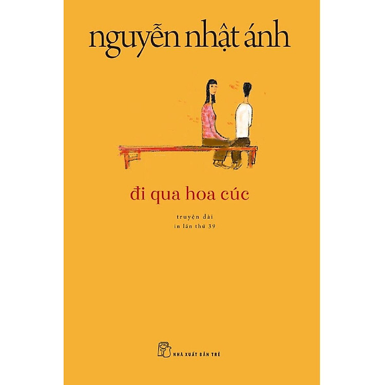Truyện của Nguyễn Nhật Ánh - Đi qua hoa cúc