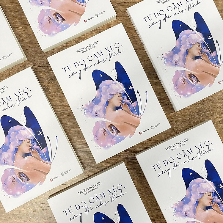 Tự Do Cảm Xúc, Sống Đời Nhẹ Tênh - Ảnh 4