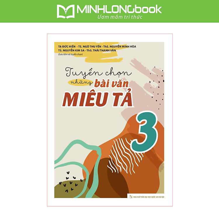 Tuyển Chọn Những Bài Văn Miêu Tả Lớp 3 (Tái Bản)