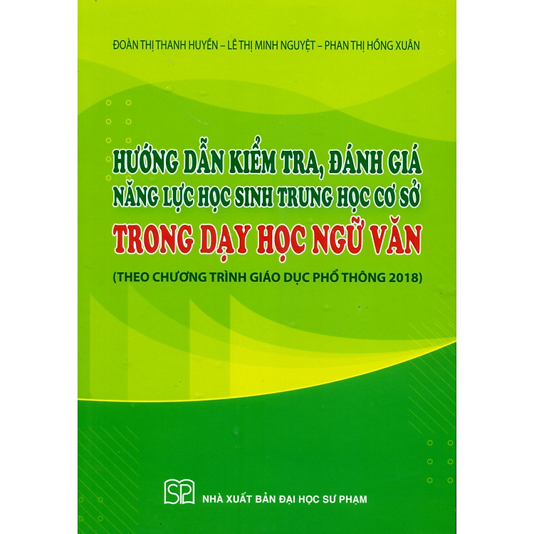 Hướng Dẫn Kiểm Tra, Đánh Giá Năng Lực Học Sinh Trung Học Cơ Sở Trong Dạy Học Ngữ Văn