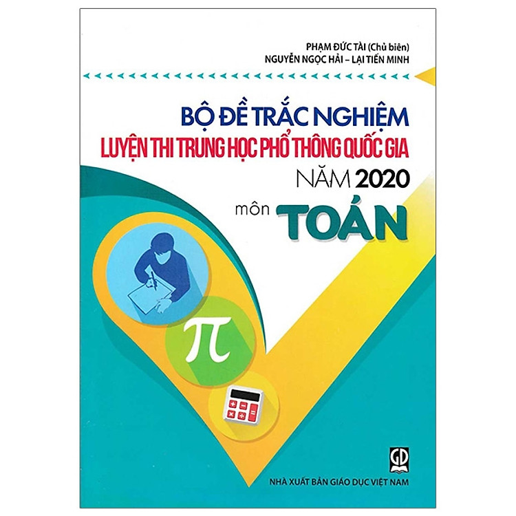 Bộ Đề Trắc Nghiệm Luyện Thi THPT Quốc Gia 2020 - Môn Toán