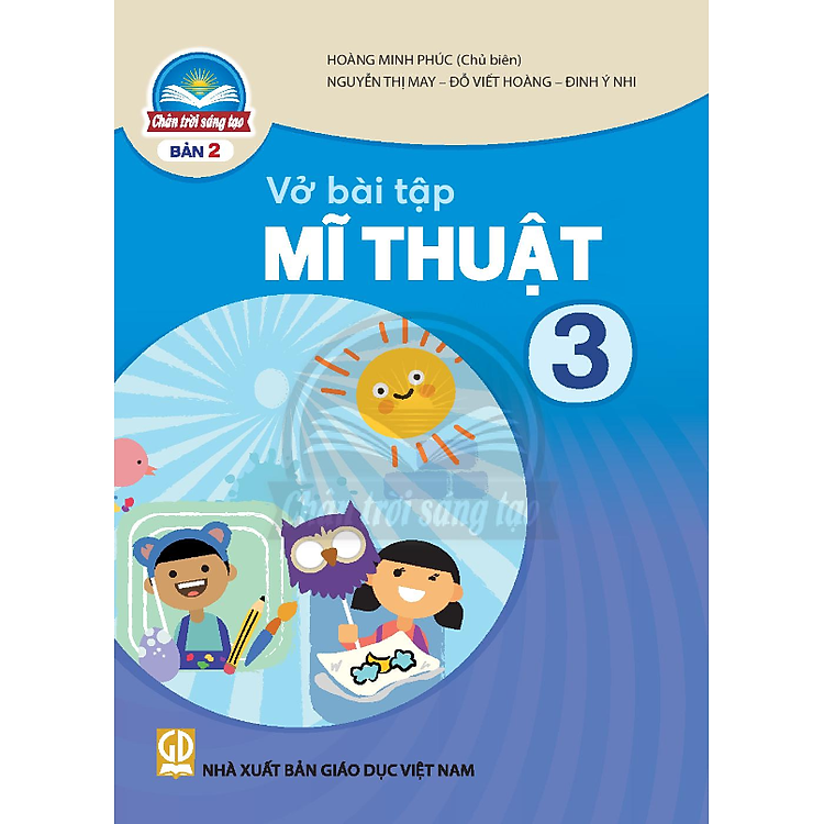 Vở Bài Tập Mĩ Thuật 3 – Bản 2 Chân Trời Sáng Tạo