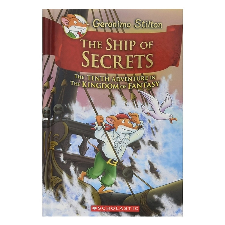 Ship Of Secrets: Geronimo Stilton Se #10