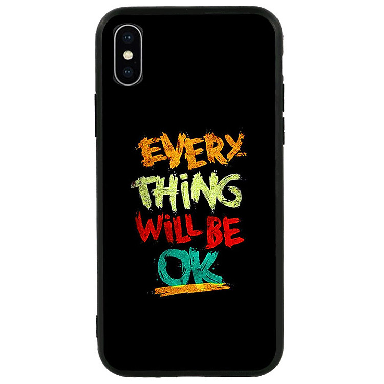 Ốp lưng viền TPU cao cấp cho Iphone X - Everything Will Be Ok