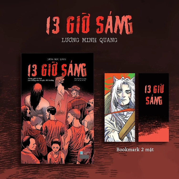 13 Giờ Sáng: Khung Giờ Vô Thực Cho Những Câu Chuyện Bất Thường - Tặng Kèm Bookmark (Số Lượng Có Hạn)