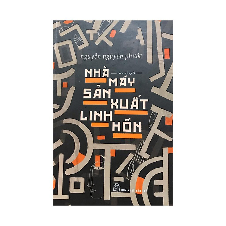 Nhà Máy Sản Xuất Linh Hồn