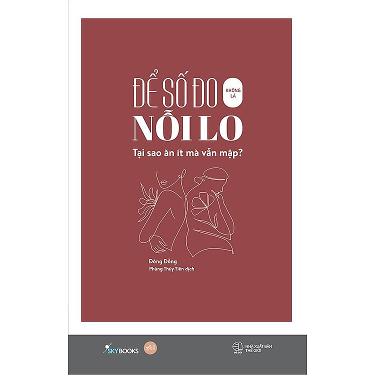 Để Số Đo Không Là Nỗi Lo - Tại Sao Ăn Ít Mà Vẫn Mập?