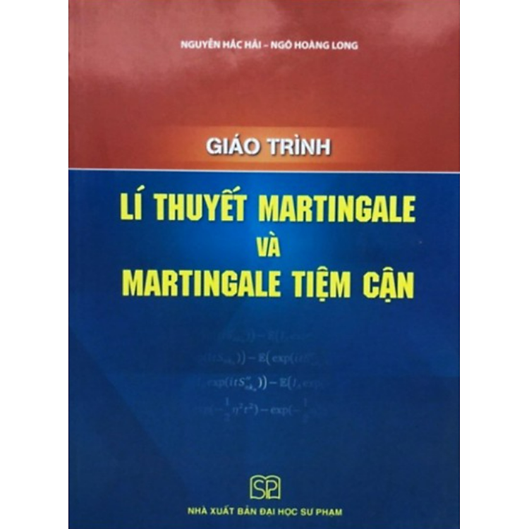 Giáo trình Lí thuyết Martingale và Martingale tiệm cận