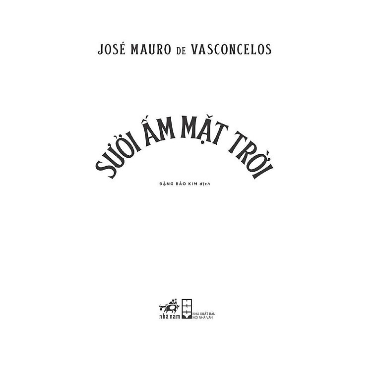 Sưởi Ấm Mặt Trời - Phần Tiếp Theo Của Cây Cam Ngọt Của Tôi - Ảnh 5