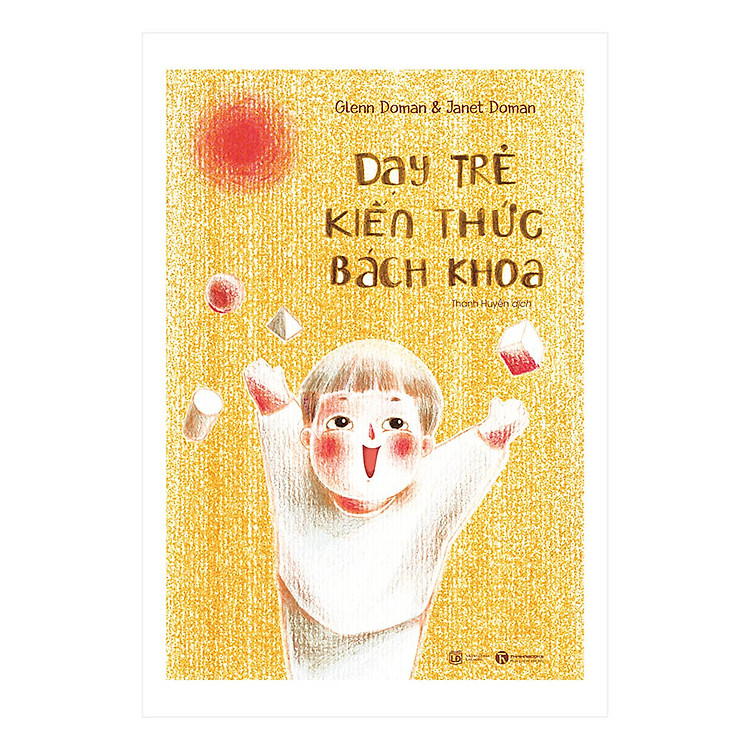 Dạy Trẻ Kiến Thức Bách Khoa