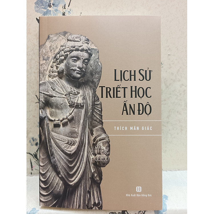 Lịch Sử Triết Học Ấn Độ – Thích Mãn Giác (TB 2024)