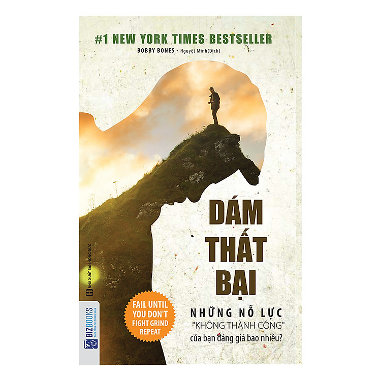 Mua tại Newshop: Dám Thất Bại - Những Nỗ Lực "Không Thành Công" Của Bạn Đáng Giá Bao Nhiêu?
