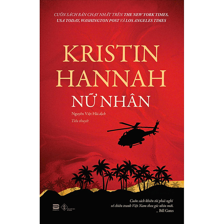 NỮ NHÂN – Kristin Hannah – Nguyễn Việt Hải dịch – Phanbook – NXB Đà Nẵng