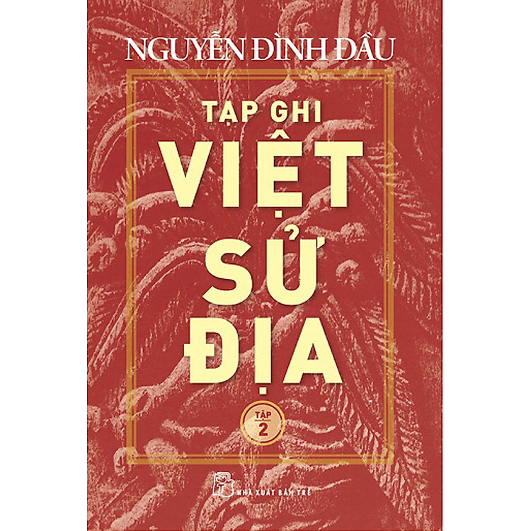 Newshop: Tạp Ghi Việt Sử Địa (Tập 2)