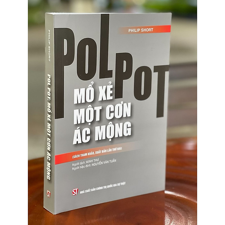 Pol Pot: Mổ xẻ một cơn ác mộng