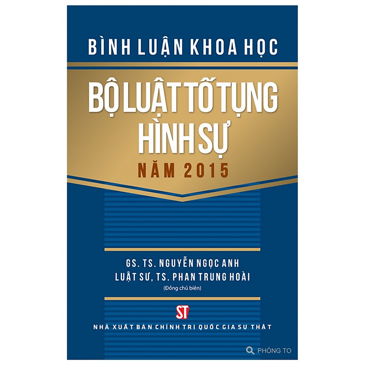 Sách Bình Luận Khoa Học Bộ Luật Tố Tụng Hình Sự Năm 2015