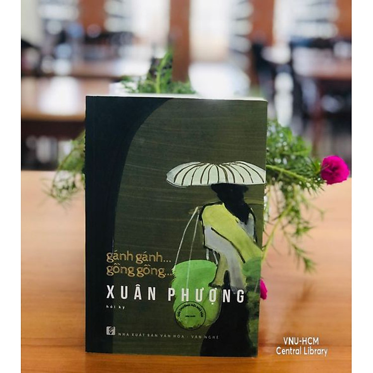 GÁNH GÁNH ... GỒNG GỒNG ... - Nguyễn Thị Xuân Phượng - Ảnh 2