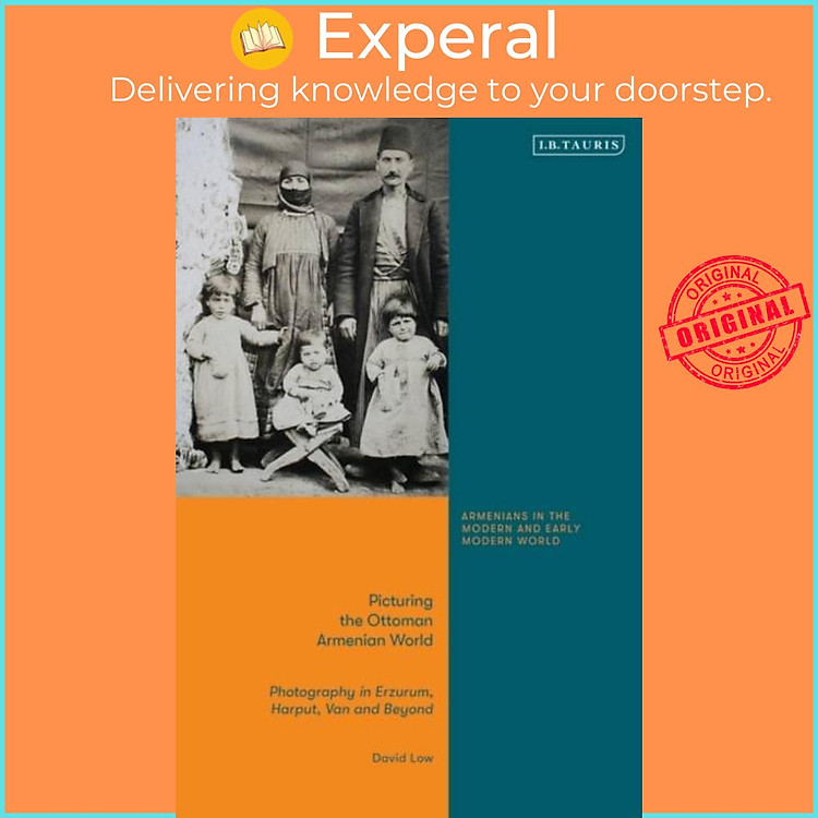 Sách - Picturing the Ottoman Armenian World - Photography in Erzerum, Harput, Va by Dr David Low (UK edition, hardcover)