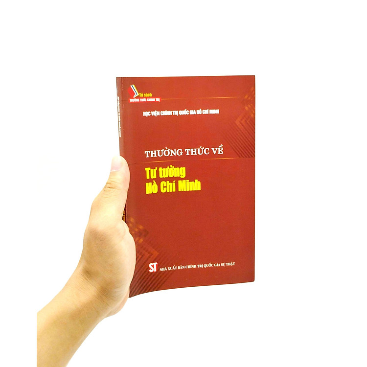 Tủ Sách Thường Thức Chính Trị – Thường Thức Về Tư Tưởng Hồ Chí Minh - Ảnh 6