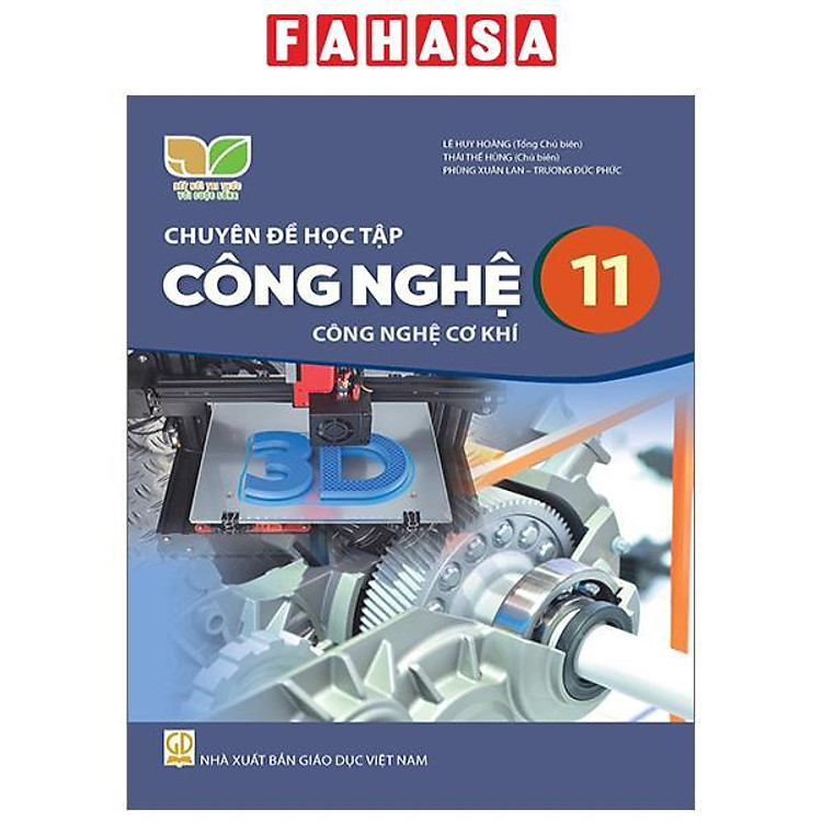 Giáo Khoa Chuyên Đề Học Tập Công Nghệ 11 – Công Nghệ Cơ Khí (Kết Nối)
