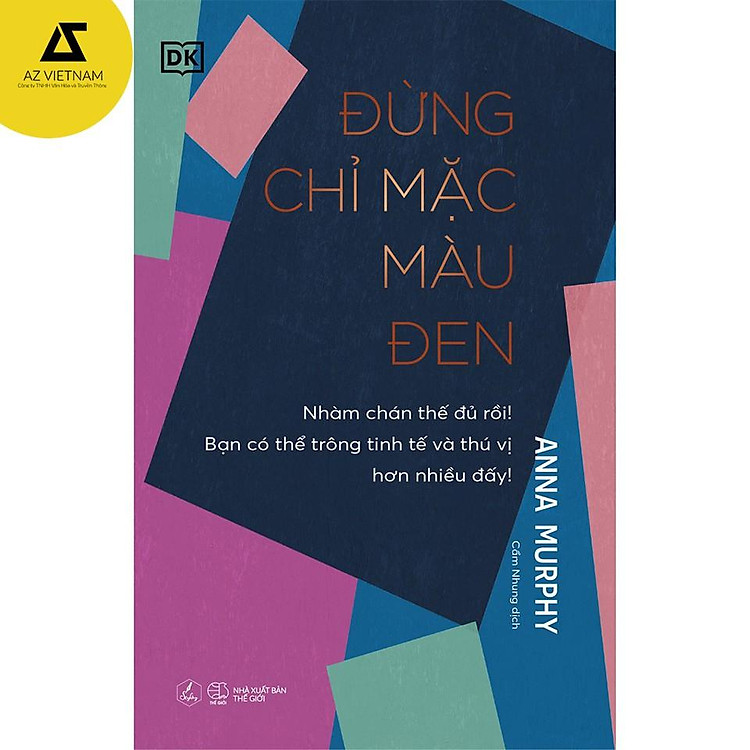 Sách - Đừng Chỉ Mặc Màu Đen