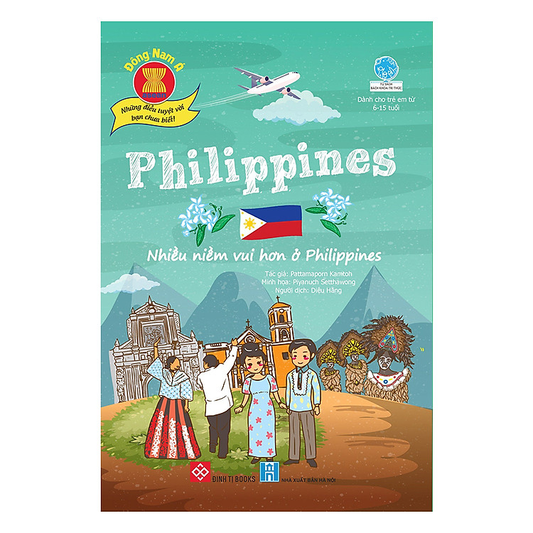 Sách Đông Nam Á - Những Điều Tuyệt Vời Bạn Chưa Biết! - Philippines - Nhiều Niềm Vui Hơn Ở Philippines