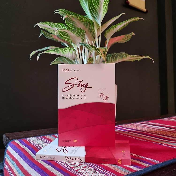 Sống - Tin Điều Mình Chọn, Chọn Điều Mình Tin - Ảnh 4