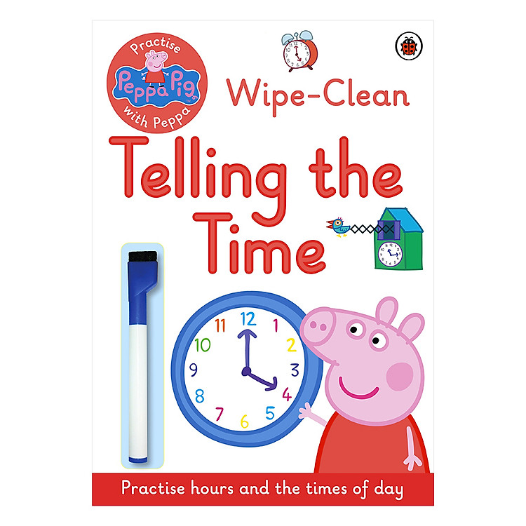 Sách Peppa Pig: Practise with Peppa: Wipe-Clean Telling the Time - Peppa Pig (Paperback)