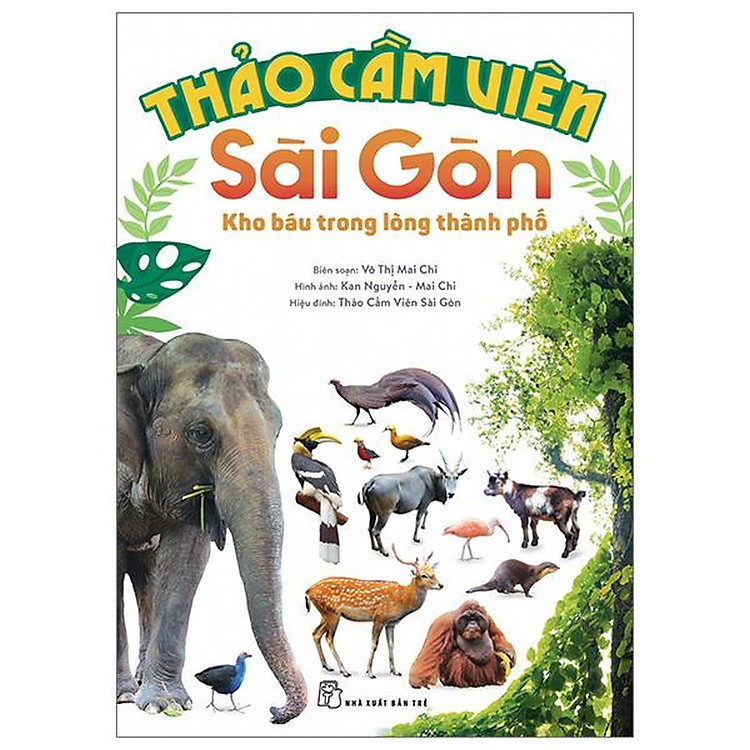 Tại Newshop: Thảo Cầm Viên Sài Gòn - Kho Báu Trong Lòng Thành Phố