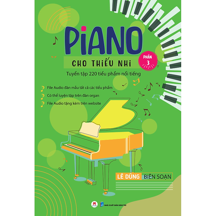 Piano Cho Thiếu Nhi - Tuyển Tập 220 Tiểu Phẩm Nổi Tiếng - Ảnh 4