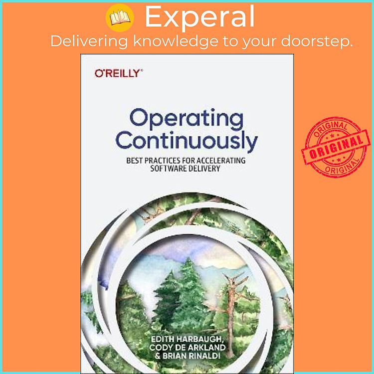 Sách - Operating Continuously : Best Practices for Improving Software after Depl by John Kodumal (US edition, paperback)
