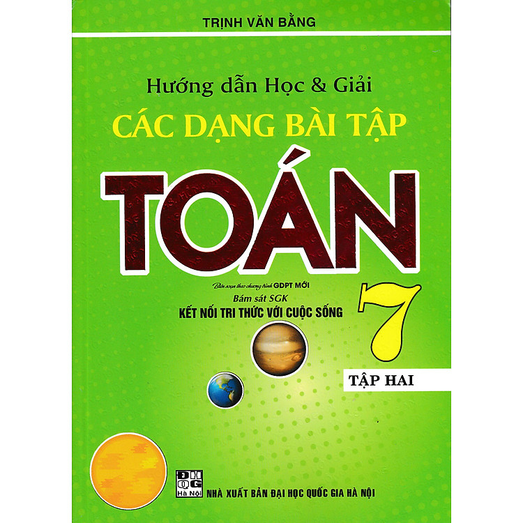 Hướng Dẫn Học & Giải Các Dạng Bài Tập Toán 7 - Tập 2 (Bám Sát SGK Kết Nối Tri Thức Với Cuộc Sống)