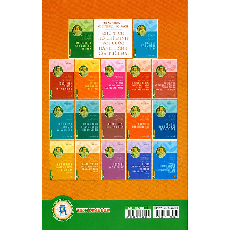 Chủ Tịch Hồ Chí Minh Với Cuộc Hành Trình Của Thời Đại - Giá Trị, Ý Nghĩa Và Sự Trường Tồn Của Bản Di Chúc Lịch Sử - Ảnh 2