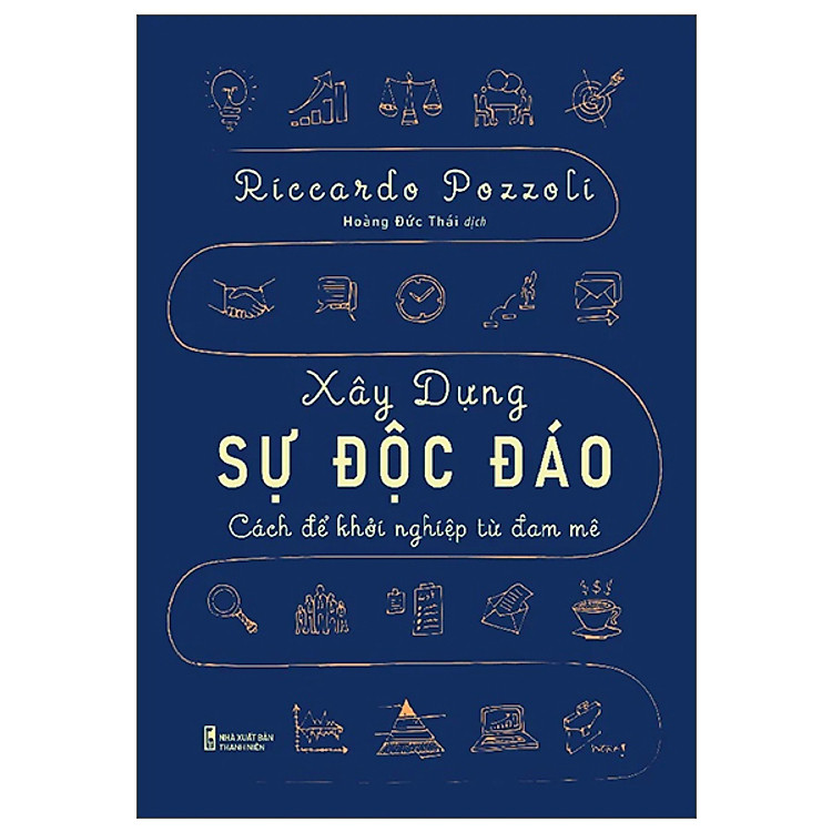 Xây Dựng Sự Độc Đáo – Cách Để Khởi Nghiệp Từ Đam Mê