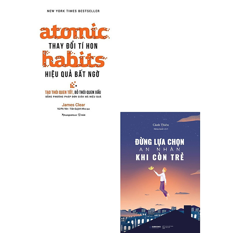 Combo Atomic Habits - Thay Đổi Tí Hon Hiệu Quả Bất Ngờ + Đừng Lựa Chọn An Nhàn Khi Còn Trẻ (2 Cuốn) _AZ