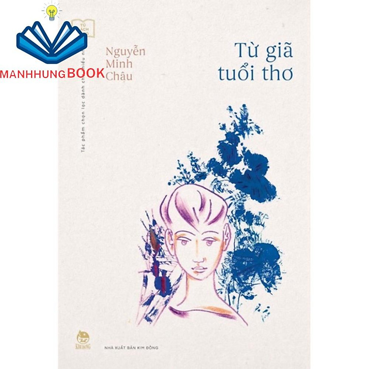 Từ Giã Tuổi Thơ (Kỷ Niệm 65 Năm NXB Kim Đồng)