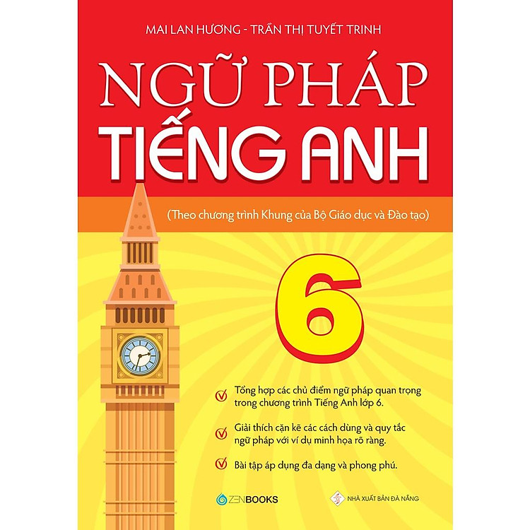 Sách - Ngữ Pháp Tiếng Anh Lớp 6 (Theo CT Khung Của Bộ GD&ĐT) - Mai Lan Hương