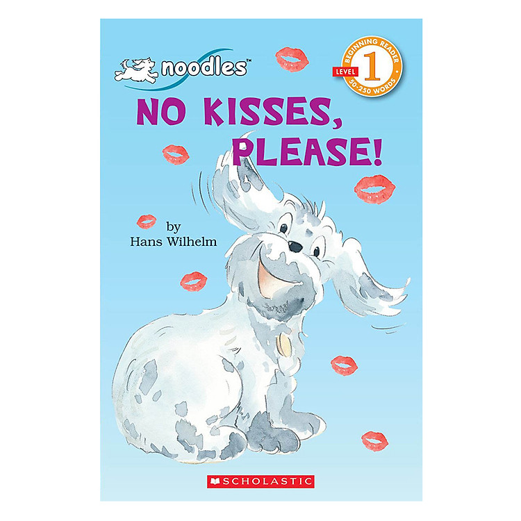 Sách Scholastic Reader Level 1: No Kisses, Please!