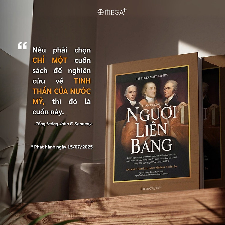 Luận Cương Người Liên Bang - Tuyển Tập Các Bài Luận Bênh Vực Bản Hiến Pháp Mới Dành Cho Liên Minh Các Tiểu Bang Hoa Kỳ - Ảnh 5